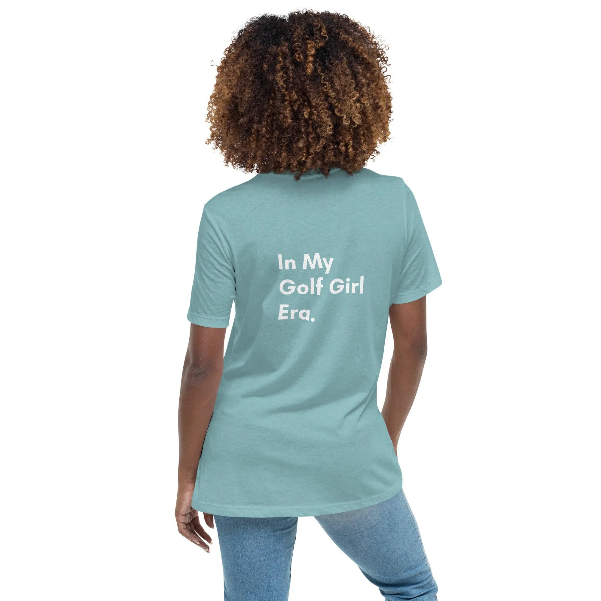 In My Golf Girl Era Women's Relaxed T-Shirt